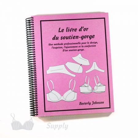 Bra-Makers Manual by Beverly Johnson from Bra-Makers Supply Hamilton volume 1 book french front cover shown