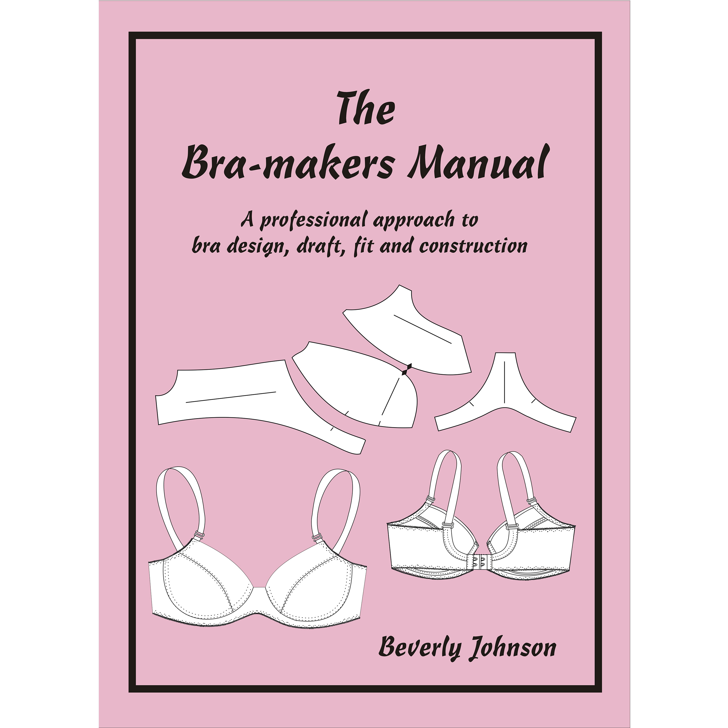 The Complete Guide to Bra Making – Tailor Made Blog