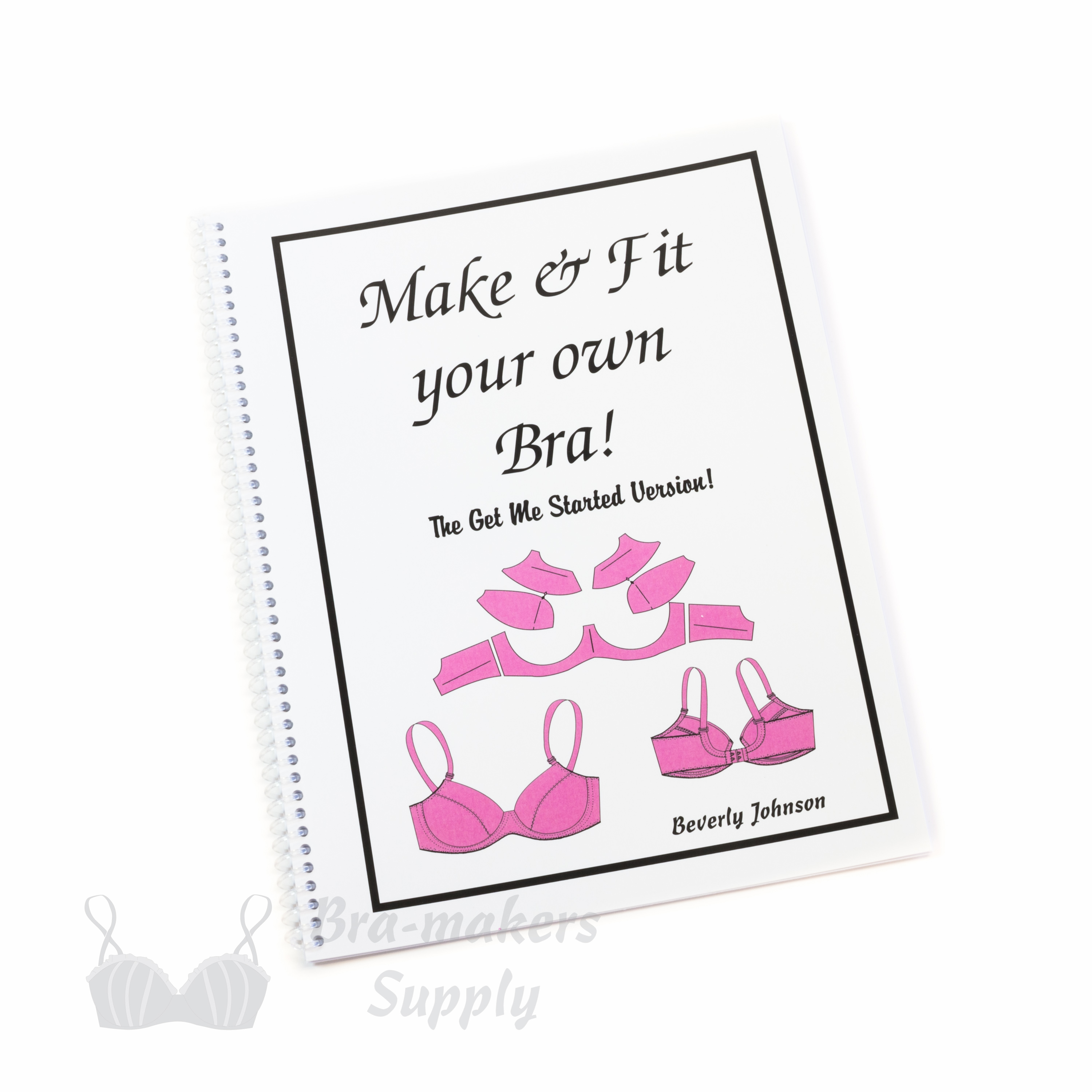 Make & Fit your own Bra Book - learn bra-making - Bra-Makers Supply
